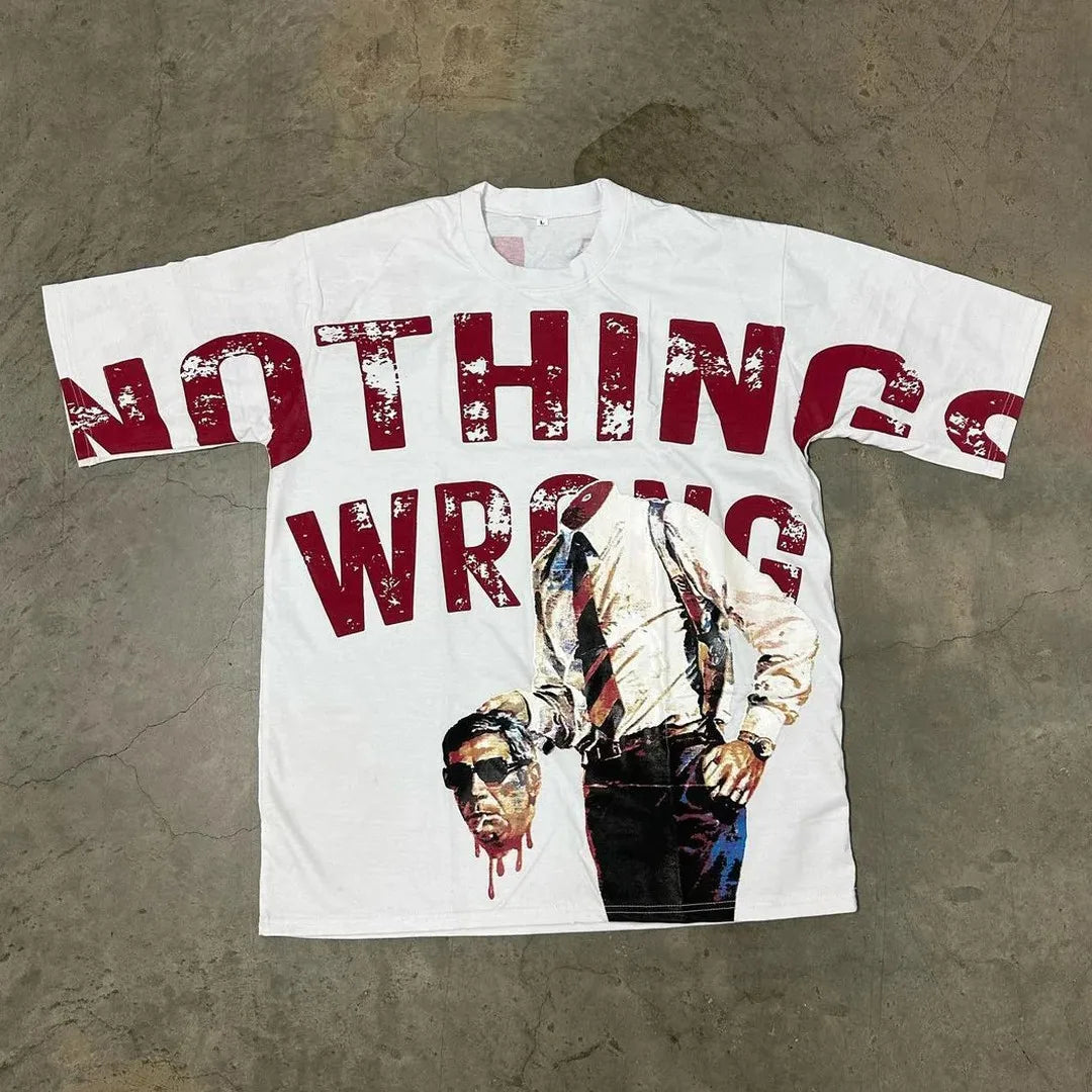 NOTHINGS WRONG Graphic T-Shirt Unisex